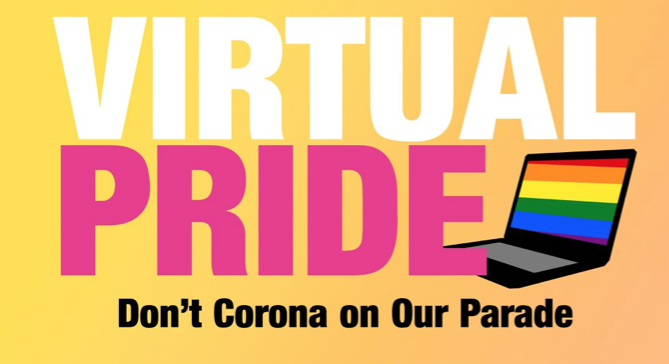 This Virtual Pride event is one of the many ways the LGBT+ community has reached out and shifted to online platforms.