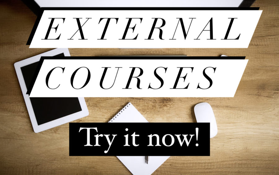External courses is a little boost for your high school career.